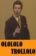 Ololotrololo